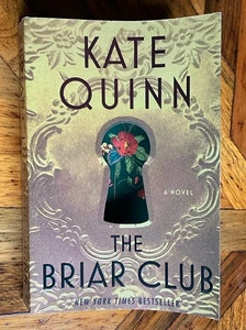 Kate Quinn- The Briar Club -Signed & Dated 1st Ed PB 2025 Unread - Picture 1 of 6