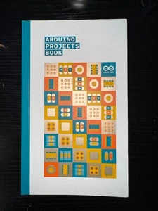 Arduino Projects Book for the Arduino Starter Kit - Picture 1 of 1