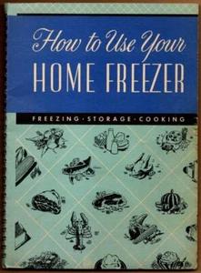 VINTAGE 1951 HOW TO USE YOUR HOME FREEZER CO-OP HOME FREEZER - Bild 1 von 4