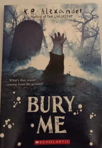 Bury Me by K. R. Alexander (2020, Trade Paperback) **NEW** - Picture 1 of 12