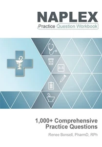 "NAPLEX Practice Question Workbook" (2025 Edition) - Picture 1 of 1