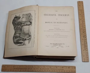 1900 - The SUCCESSFUL STOCKMAN And MANUAL OF HUSBANDRY - As Is - Picture 1 of 23