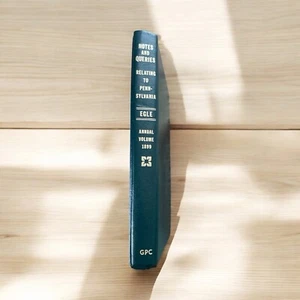 Notes & Queries Relating To Pennsylvania 1899 Annual EGLE GR8 Hardback - Imagen 1 de 3