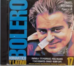 Bolero Romantico Y Latino Vol. 17 Daniel Riolobos, Chico Novarro et al - NEU OVP - Bild 1 von 2
