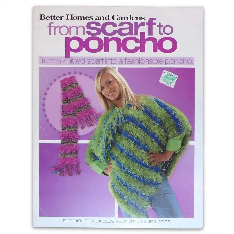 Betters Homes & Garden From Scarf to Poncho, Leisure Arts $6.95 UPC:028906042184 - Image 1 of 1
