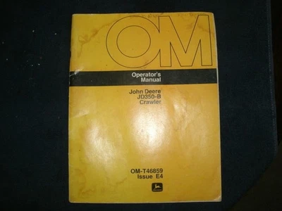 John Deere 350B Tractor sobre orugas Cargador Operadores Manual del propietario OMT46859 Edición E4 Foto 1 de 3