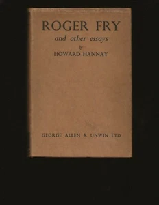 Roger Fry and other essays by Howard Hannay (1937 First Edition) - Picture 1 of 6