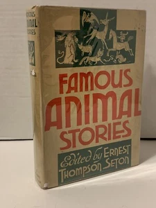 1935 “Famous Animal Stories” Ernest Thompson Seton Grosset Ed in Rare DJ! - Bild 1 von 11