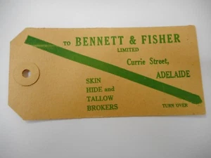 VINTAGE BENNETT & FISHER SKIN HIDE & TALLOW BROKERS ADELAIDE DELIVERY TAG #2 - Picture 1 of 1