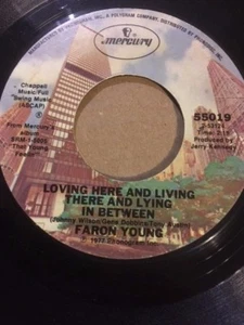 1977 FARON YOUNG US 7" LOVING HERE AND LIVING THERE & LYING IN BETWEEN MERCURY - Picture 1 of 1