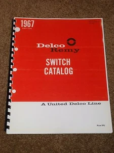 Delco Remy Switch Catalog 1946-1967 Listings,Part #s,Photos,Interchange,MORE.... - Picture 1 of 1