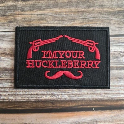 I'm Your Huckleberry Guns Pistols Cowboy Country Southern Western Iron on Patch - Image 1 of 2