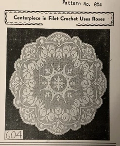 604 Vintage FILET CENTERPIECE Pattern to Crochet (Reproduction) - Picture 1 of 2