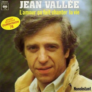 JEAN VALLEE L'AMOUR CA FAIT CHANTER LA VIE / NONOBSTANT FRENCH 45 SINGLE - Picture 1 of 1