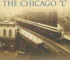 Greg Borzo The Chicago "L" (Paperback)