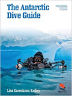 Lisa Eareckson Kelley The Antarctic Dive Guide Poche Wildguides