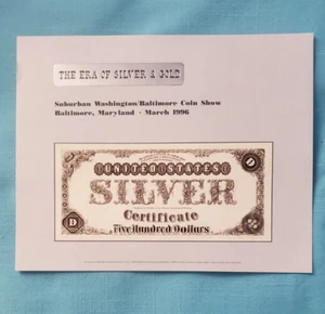 THE ERA OF SILVER & GOLD "SILVER CERTIFICATE" $500 SOUVENIR CARD MARCH 1996 LOOK - Picture 1 of 2