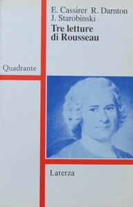 Tre letture di Rousseau Cassirer, Darnton, Starobinski Laterza Quadrante - Picture 1 of 1