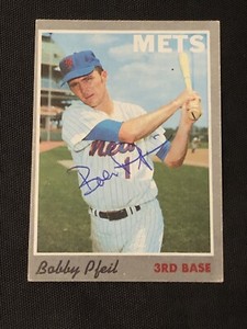 BOBBY PFEIL 1970 TOPPS SIGNED AUTOGRAPHED CARD #99 NEW YORK METS