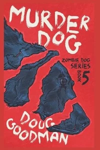 Murder Dog by Doug Goodman Paperback Book - Picture 1 of 1