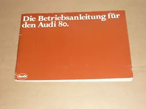 AUDI 80 1978 neues Modell Betriebsanleitung Bedienungsanleitung Handbuch - Bild 1 von 3
