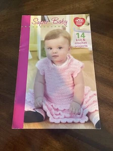 Super Baby 14 Projects Knit & Crochet Pattern Book #0029 (Red Heart, 2009) - Picture 1 of 6