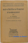 Architecture Romane F. Eygun 1931