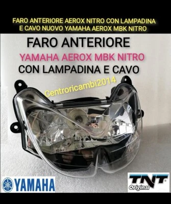 FARO ANTERIORE AEROX NITRO CON LAMPADINA E CAVO NUOVO YAMAHA AEROX MBK NITRO  - Immagine 1 di 3