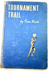 Tournament Trail by Tom Koch Hardcover 1950 - Picture 1 of 7