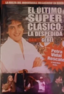 El ultimo Super clasico - La despedida - Dante Gebel - DVD - Foto 1 di 1