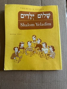 Shalom Yeladim - Book Two Theresa K. Silber United Synagogue Jewish Education - Picture 1 of 2