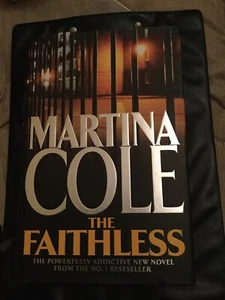 The Faithless by Martina Cole (Hardback, 2011) Excellent Condition - Picture 1 of 2