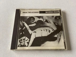Severed Heads Since The Accident CD 1988 Ink Records - Bild 1 von 6