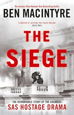 The Siege: The Remarkable Story of t..., Macintyre, Ben - Image 1 of 2