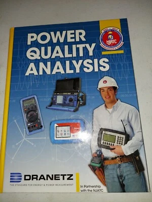 Power Quality Analysis (Dranetz) In Partnership With The NJATC Hardcover 2010 - Image 1 of 4