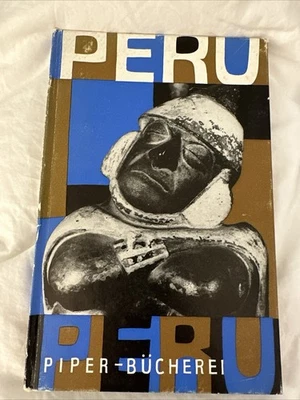 Peru Book 52 Photographs German Printed R. Piper & Guetcheri 1950s Hardcover - Image 1 of 4