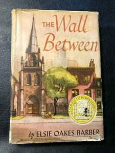 1946 The Wall Between by Elsie Oakes Barber - Picture 1 of 6