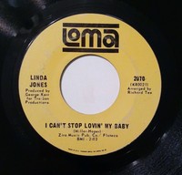Northern Soul LINDA JONES: I Can’t Stop Lovin’ My Baby LOMA 45 Rare VG++ 