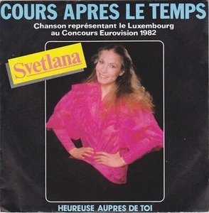 SVETLANA COURS APRES LE TEMPS / HEUREUSE AUPRES DE TOI FRENCH 45 SINGLE - Picture 1 of 1