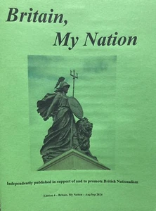 "Britain, My Nation" - Magazine for the British - Edition 4 - Aug/Sep 2024 - Picture 1 of 2