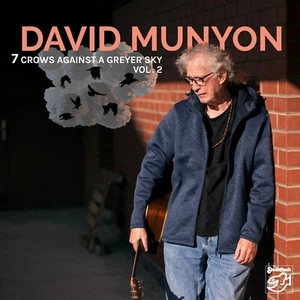David Munyon: 7 Crows Against A Greyer Sky Vol. 2 (CD) Neu & OVP - Bild 1 von 2