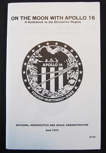 NASA, On The Moon With APOLLO 16 1972 Official Book Gene Simmons 90 Pgs - Picture 1 of 12