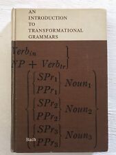 An Introduction to Transformational Grammars - Emmon Bach - Univ. of TX - 1964