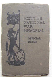 SCOTTISH NATIONAL WAR MEMORIAL 1930 F W Deas Official Guide 40 pages VGC - Picture 1 of 1