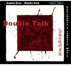 Rosa/Goto Double Talk - Japanese Contemporary Music (CD)
