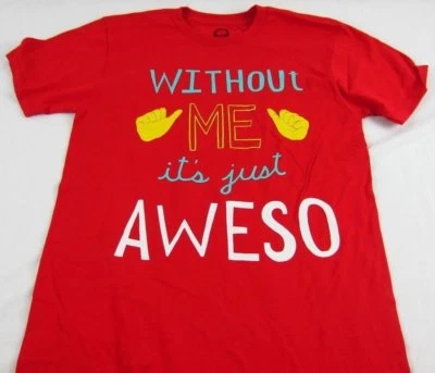 Mens NEW Without Me It's Just Aweso Logo Short Sleeve T-Shirt Size S XL - Image 1 of 2