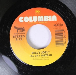 Rock 45 Billy Joel - I'Ll Cry Instead / An Innocent Man On Columbia - Picture 1 of 2