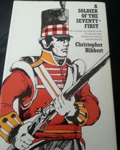 A Soldier of the Seventy First The Journal of a Soldier PENINSULAR WAR HARDCOVER - Bild 1 von 1