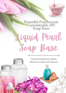 Pearl Liquid Soap Base Ready To Use - Bild 1 von 15