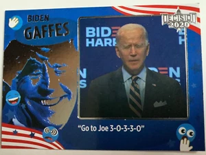 2020 DECISION SERIES 2 BIDEN GAFFES GO TO JOE 3-0-3-3-0 INSERT CARD GAF-9 - Picture 1 of 2